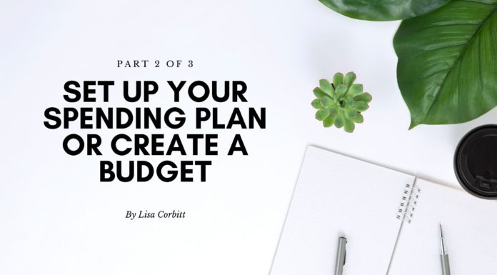 Set Up Your Spending Plan or Create a Budget budgeting