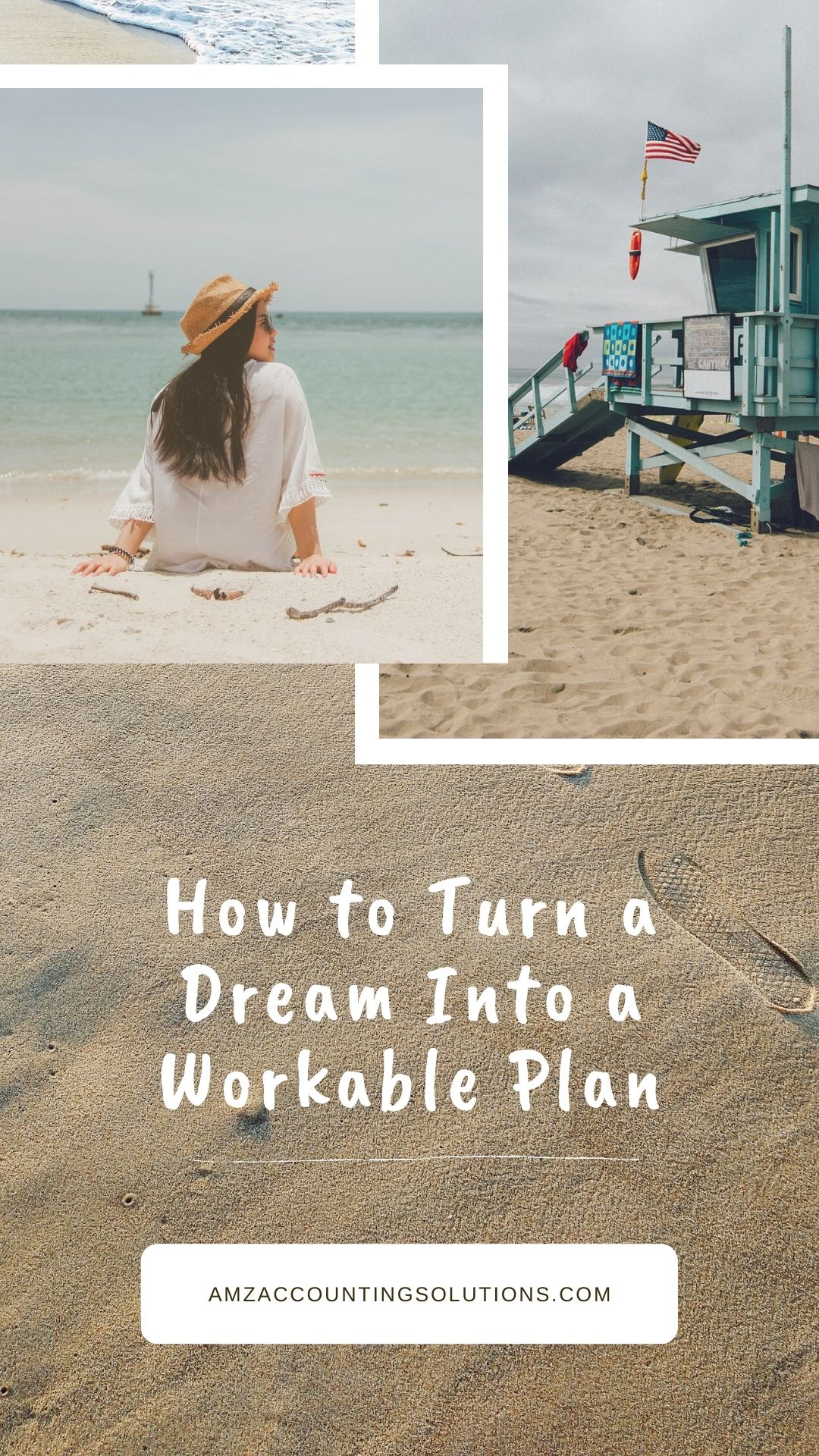 How to Turn a Dream Into a Workable Plan