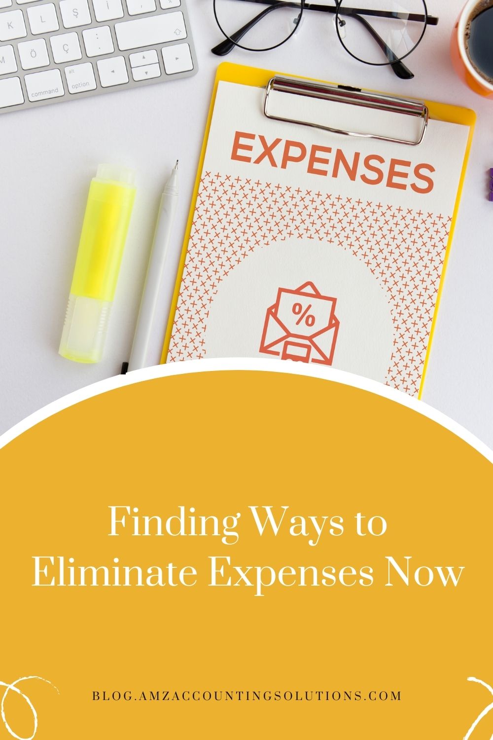 Finding Ways to Eliminate Expenses Now