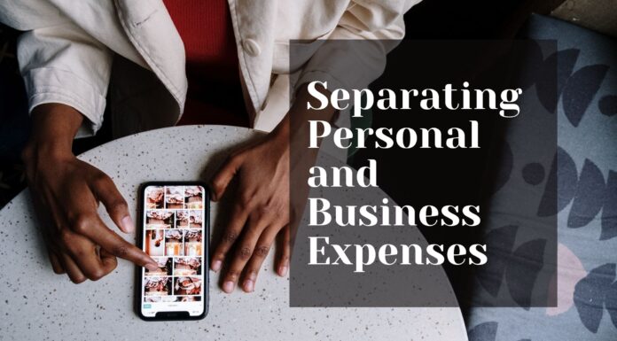 Separating Personal and Business Expenses business expenses