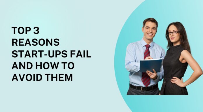Top 3 reasons start-ups fail and how to avoid them Business start up