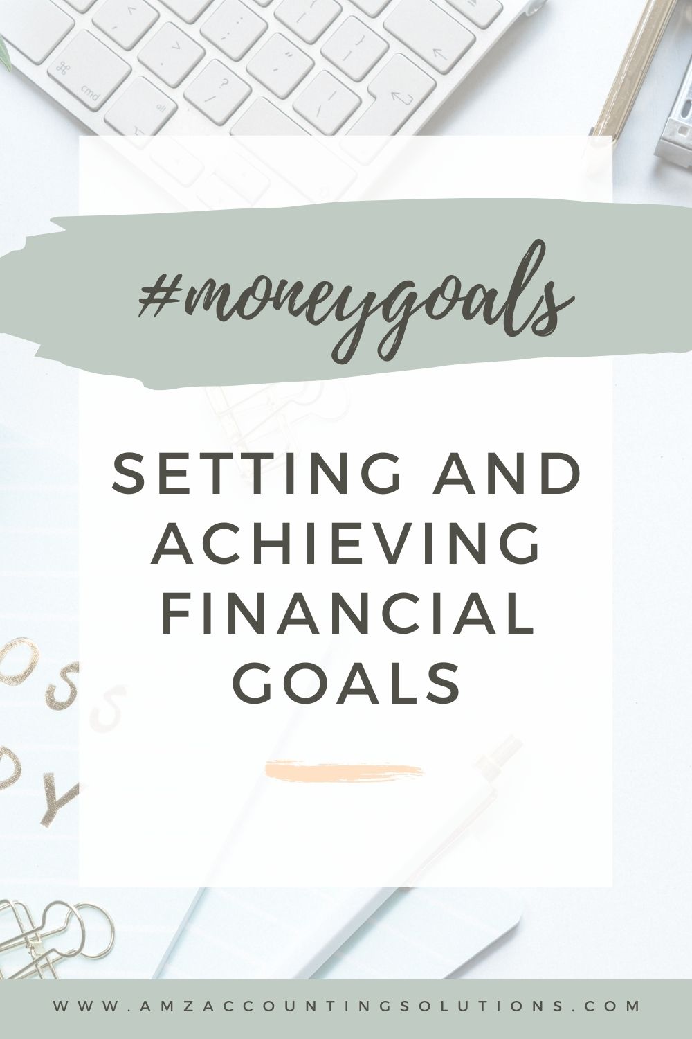 Setting and Achieving Financial Goals