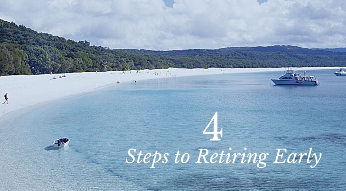4 Steps to Retiring Early Retire Early