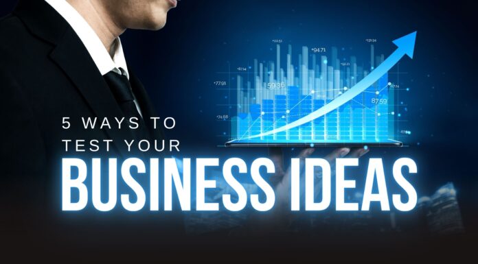 5 Steps to Test Your Business Idea