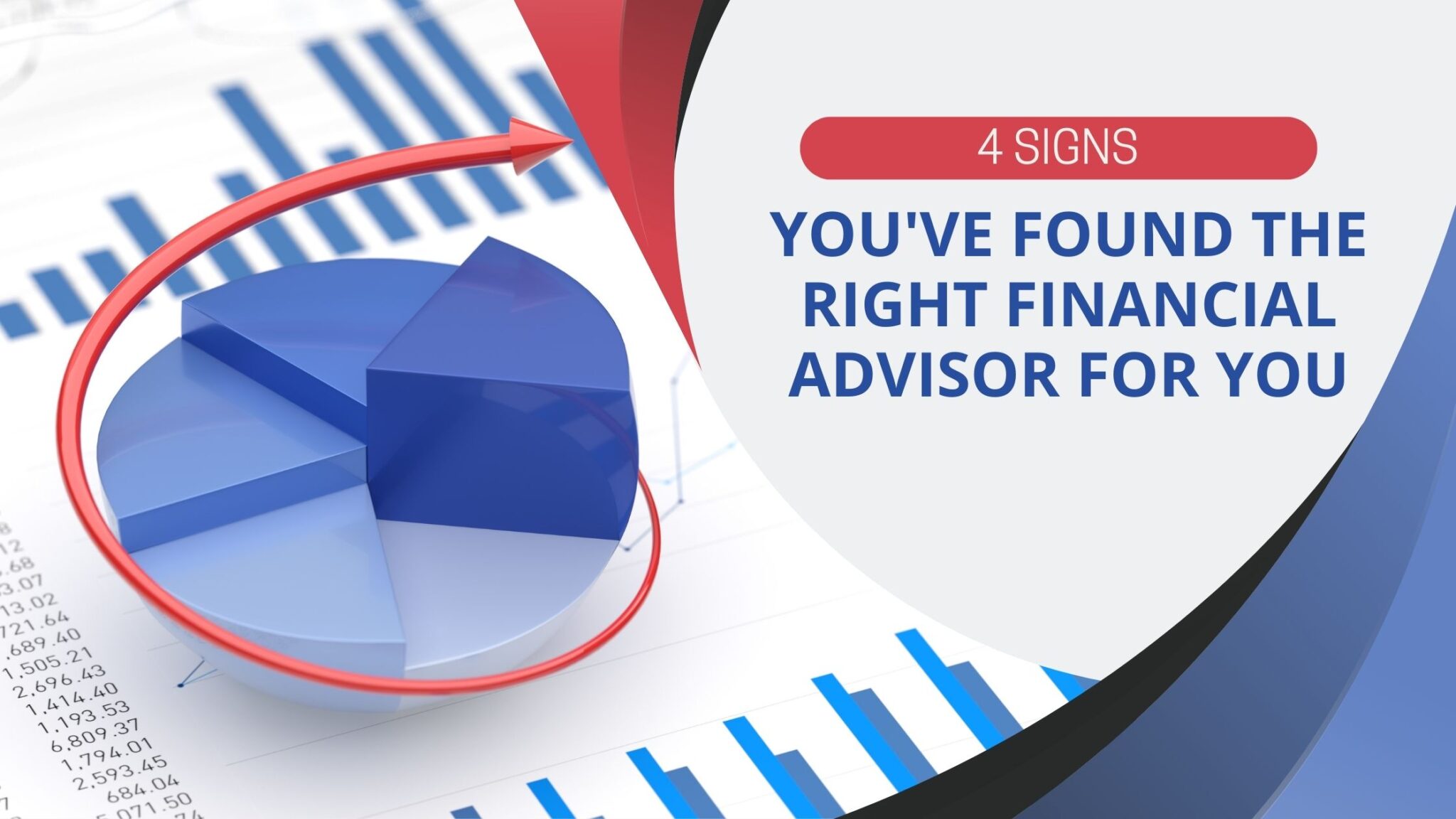 4 Signs You've Found The Right Financial Advisor For You | AMZ Blog