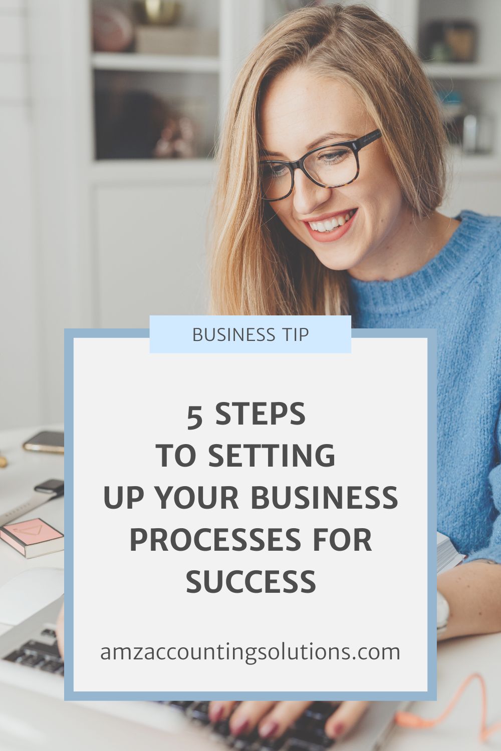 5 Steps to Setting Up Your Business Processes for Success