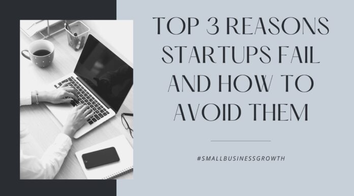 Top 3 Reasons Startups Fail and How to Avoid Them