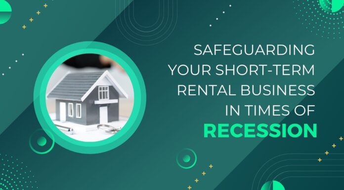 Safeguarding Your Short-Term Rental Business in Times of Recession Safeguarding-Your-Short-Term-Rental-Business-in-Times-of-Recession