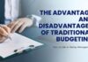 The Advantage and Disadvantages of Traditional Budgeting The-Advantage-and-Disadvantages-of-Traditional-Budgeting