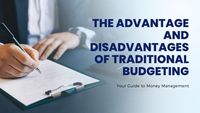 The-Advantage-and-Disadvantages-of-Traditional-Budgeting