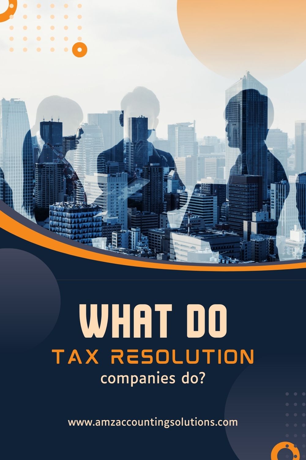 What Do Tax Resolution Companies Do?