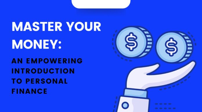 Master Your Money: An Empowering Introduction to Personal Finance Master Your Money An Empowering Introduction to Personal Finance