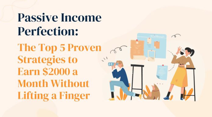 Passive Income Perfection: The Top 5 Proven Strategies to Earn $2000 a Month Without Lifting a Finger The Top 5 Proven Strategies to Earn $2000 a Month (Pinterest Pin)