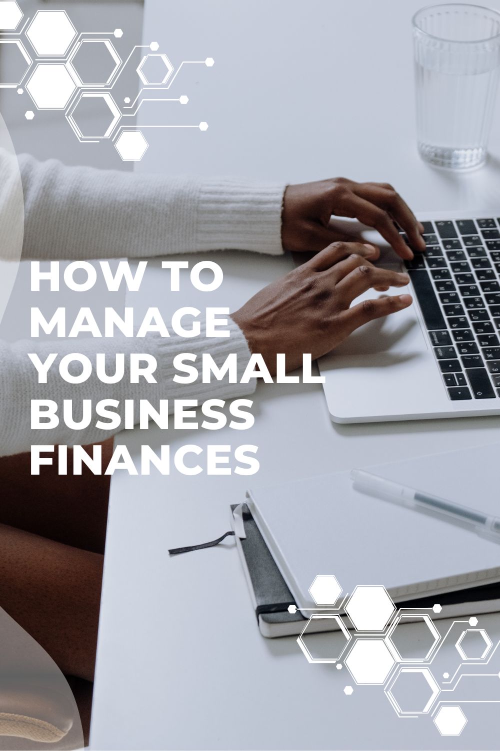 How to Manage Your Small Business Finances