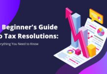 A Beginner’s Guide to Tax Resolutions A Beginner's Guide to Tax Resolutions