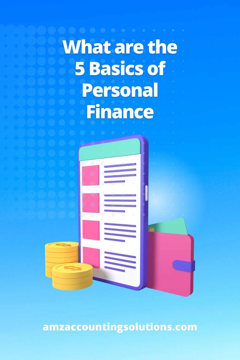 What are the 5 Basics of Personal Finance