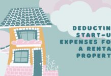 Deducting Start-Up Expenses for a Rental Property Deducting Start-Up Expenses for a Rental Property